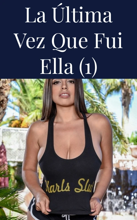 La última vez que fui ella (1)