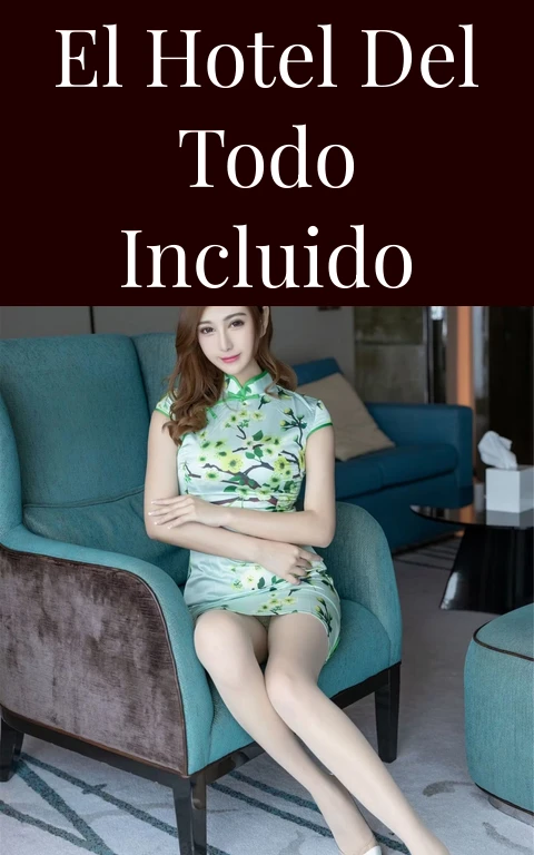 El hotel del todo incluido