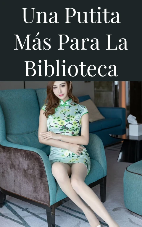 Una putita más para la biblioteca