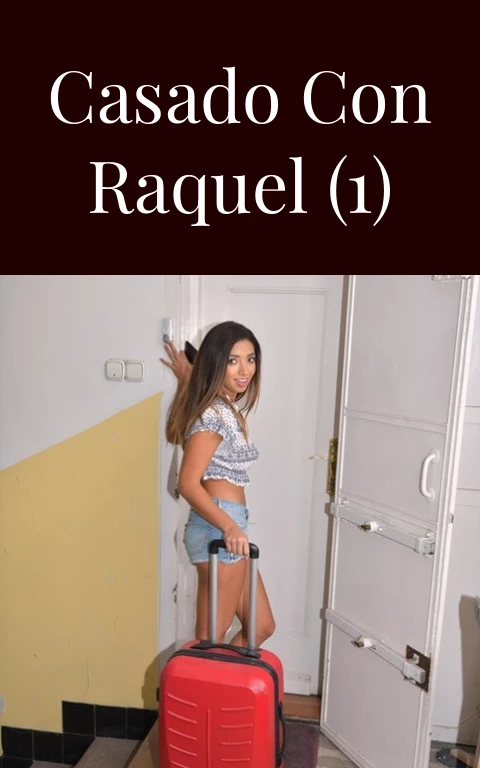 Casado con Raquel (1)