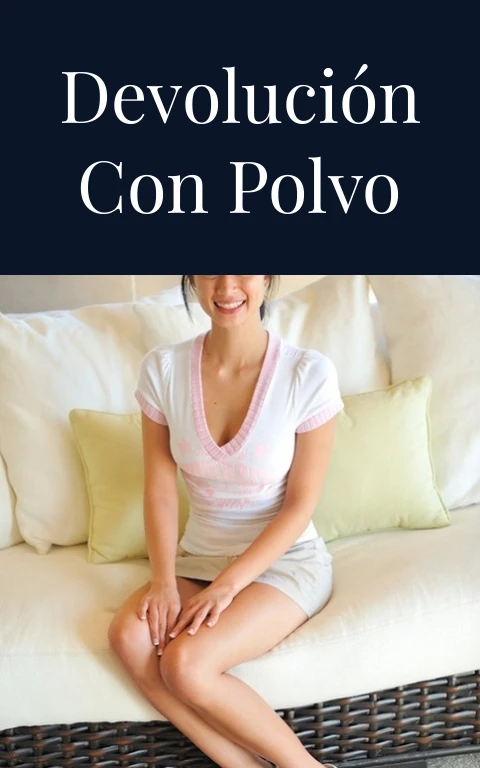 Devolución con polvo
