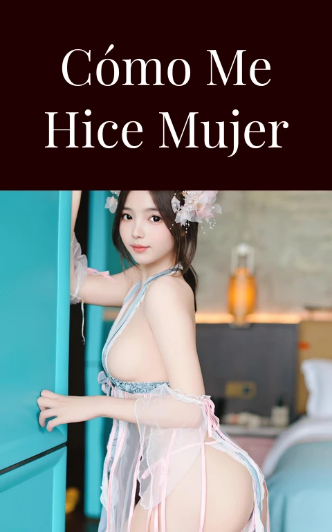 Cómo me hice mujer
